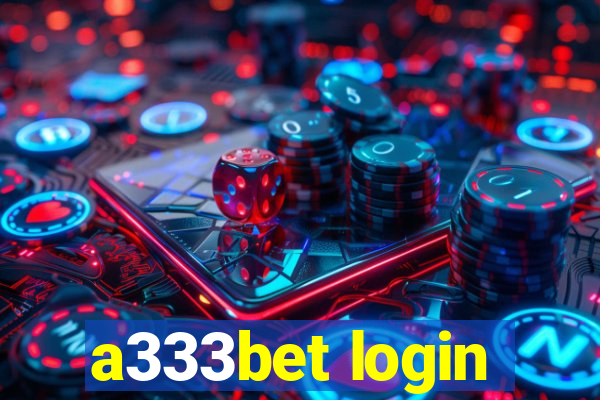 a333bet login